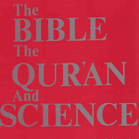Bible Quran and Science