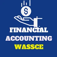 Financial Accounting (WASSCE)