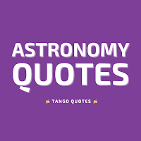 Astronomy Quotes and Sayings