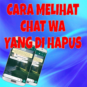Cara Lihat Chat WA Dihapus Screenshot 1
