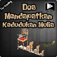 Doa Agar Mendapat Kedudukan Ya