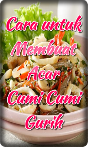 Cara Membuat Acar Cumi Gurih Screenshot 3
