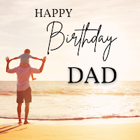 Happy Birthday Wishes For Dad