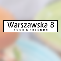 Warszawska 8 Food & Friends