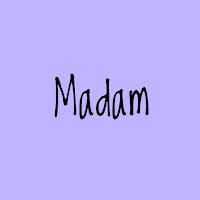 Madam