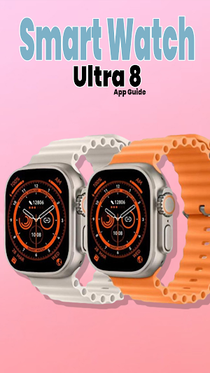 Smart Watch Ultra 8 App Guide Screenshot 2