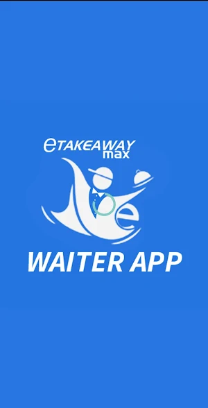 Etakeawaymax Waiter App Screenshot 0