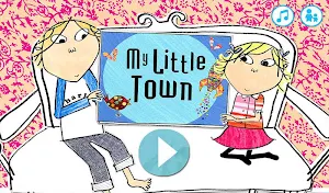 Charlie & Lola: My Little Town Screenshot 0