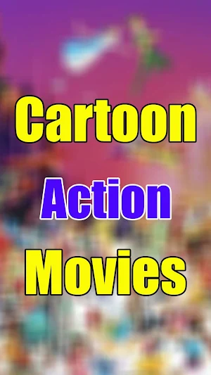 Cartoon Action Movies Screenshot 3