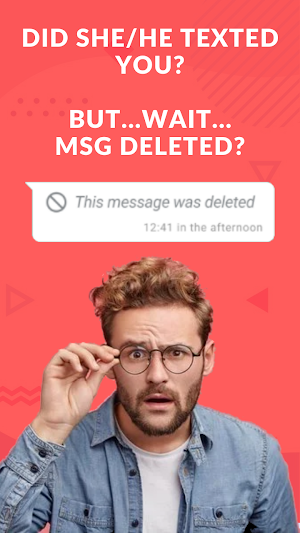 View Deleted Messages - Whats Screenshot 0