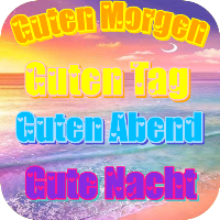 guten morgen, tag abend nacht