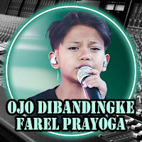 Ojo Dibandingke Farel Prayoga