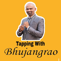 Tapping with Bhujangrao