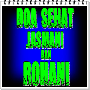 Doa Sehat Jasmani Dan Rohani Paling Mustajab Screenshot 0
