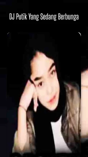 DJ Putik Yang Sedang Berbunga Screenshot 0