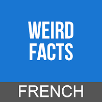 Weird & Funny Facts In French