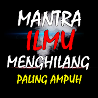 Mantra Ilmu Menghilang Paling 