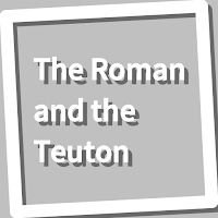 Book, The Roman and the Teuton