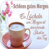 Schönen guten Morgen