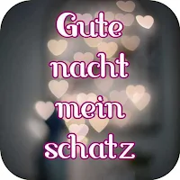 Gute Nacht Mein Schatz