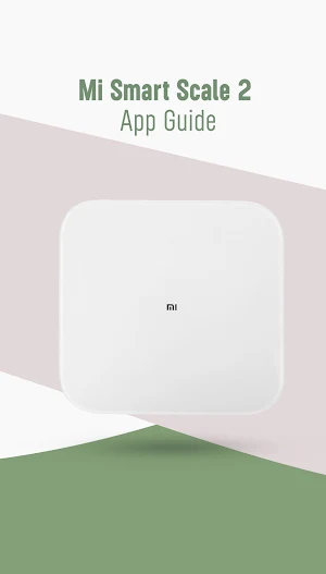 Mi Smart Scale 2 App Guide Screenshot 0