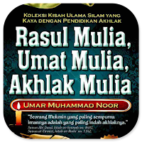 Rasul Mulia, Umat Akhlak Mulia