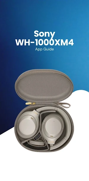 Sony WH-1000XM4 App Guide Screenshot 2