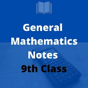 General Mathematics Notes For Class 9th Screenshot 0