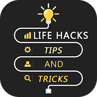 Life Hacks