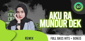 DJ Aku Ra Mundur Dek Remix Full Bass Hits + Bonus Screenshot 0
