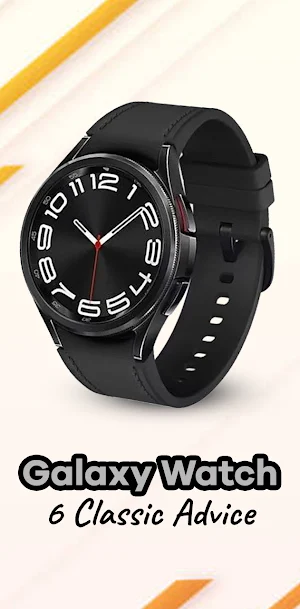 Galaxy Watch 6 Classic Advice Screenshot 3