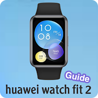 Huawei Watch Fit 2 Guide