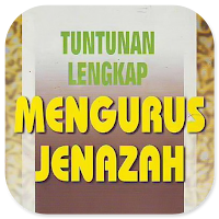 Tuntunan Mengurus Jenazah