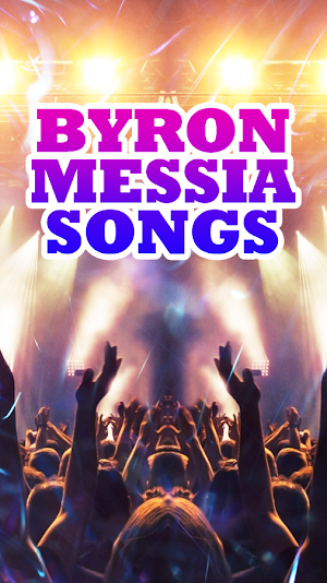 Byron Messia Songs Screenshot 2