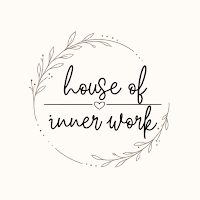 House Of Inner Work