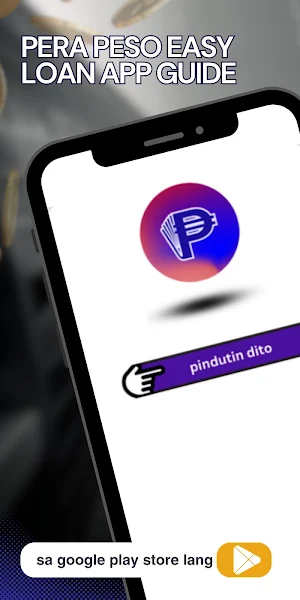 Pera Peso Easy Loan App Guide Screenshot 0