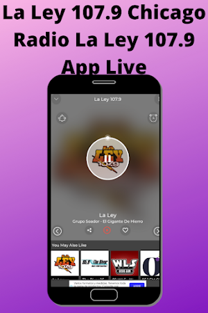La Ley 107.9 Chicago Radio La Ley 107.9 App Live Screenshot 1