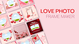 Love Frame Photo 2024 Screenshot 0