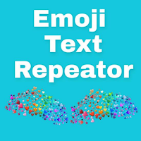 Text Repeator , Text 2 Emoji