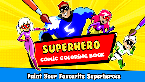 Superhero Coloring Book Game & Comics Drawing book Screenshot 0