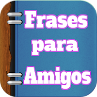 Frases de Amistad