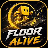 Floor Is Alive