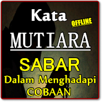 Kata Sabar Dan Ikhlas Ketika M