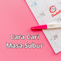 Cara Cari Masa Subur