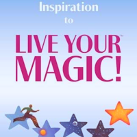Inspiration to Live Your MAGIC