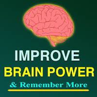 Improve Your Brain Power