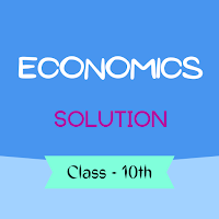 Class 10 Economics Solution