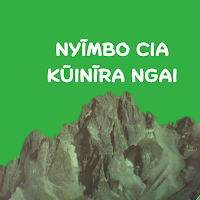 Nyimbo Cia Kuinira Ngai