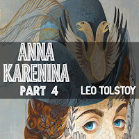 Anna Karerina Part 4