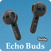 Echo Buds Guide